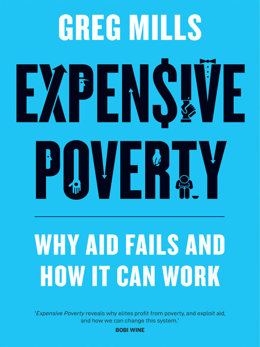 Title details for Expensive Poverty by Greg Mills - Available